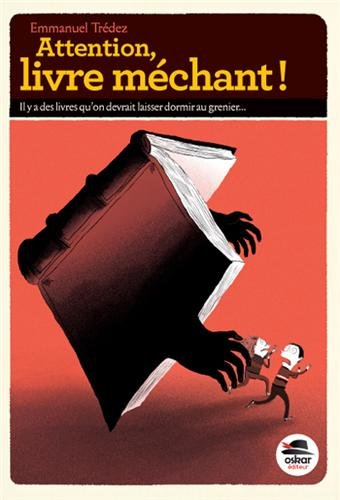 attention, livre méchant !