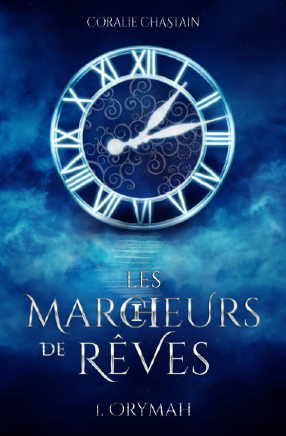 Les Marcheurs de Rêves: T1, Orymah