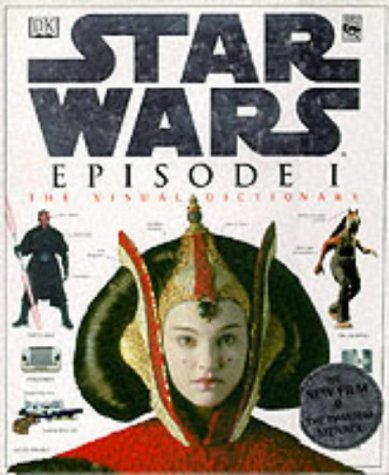 star wars episode i: the visual dictionary