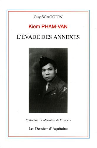 Kiem Pham-Van : l'évadé des annexes