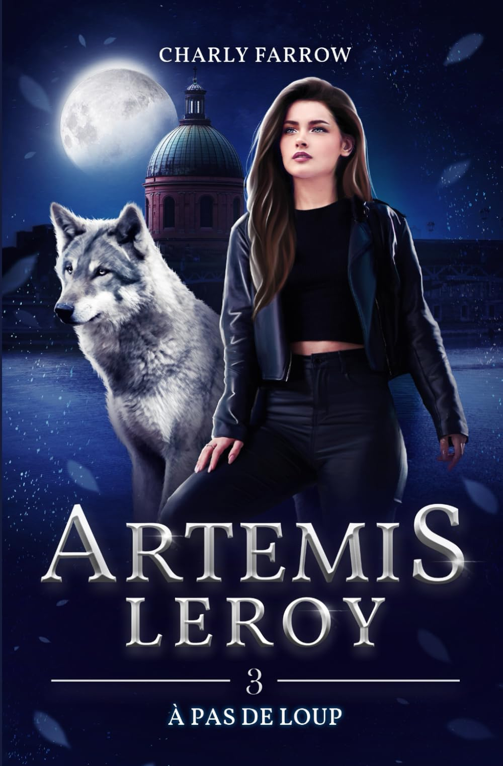 Artémis Leroy: Tome 3 : À pas de loup