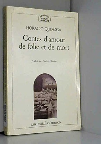Contes d'amour, de folie et de mort