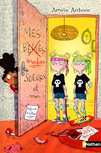 Mes moches soeurs et moi