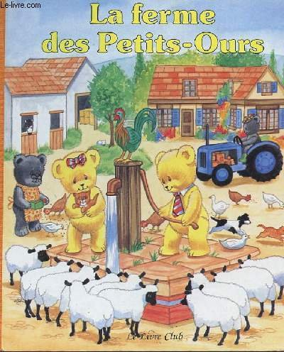 la ferme des petits-ours (petits ours)