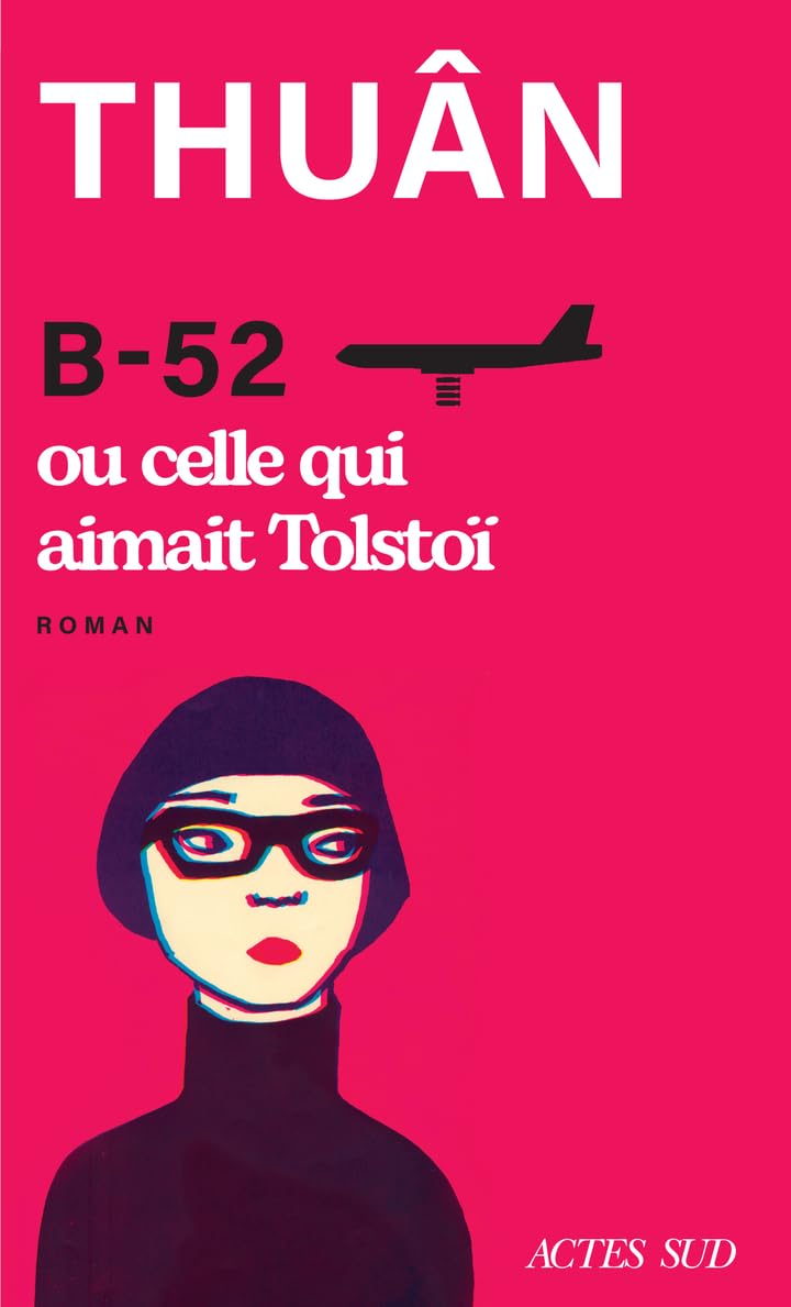 B-52 ou Celle qui aimait Tolstoï