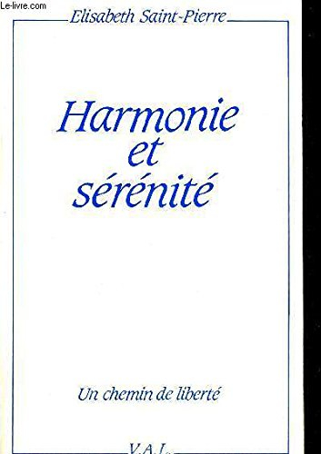 Harmonie et sérénité : un chemin de liberté