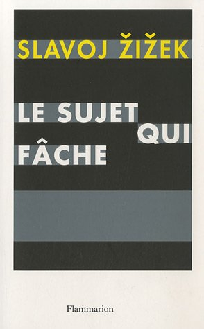 Le sujet qui fâche : le centre absent de l'ontologie politique