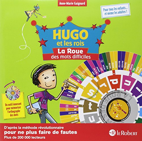 Hugo et les rois. La roue des mots difficiles