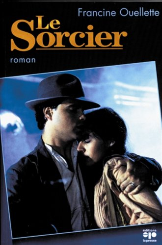 le sorcier ( suite de: au nom du père et du fils)