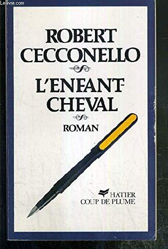 l'enfant-cheval (coup de plume)