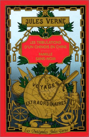 Les tribulations d'un Chinois en Chine. Famille-sans-nom