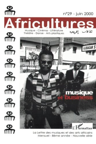 Africultures, n° 29. Musique et business