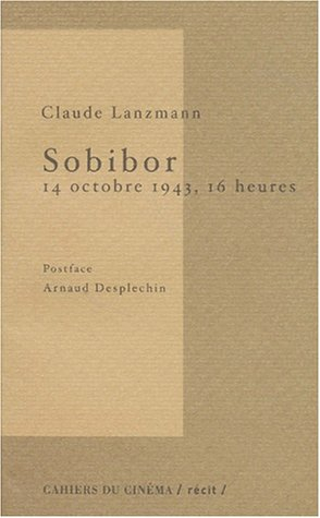 Sobibor, 14 octobre 1943, 16 heures : scénario