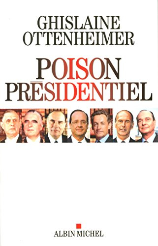 Poison présidentiel