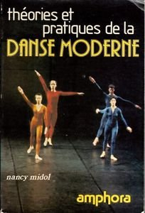 Théories et pratiques de la danse moderne