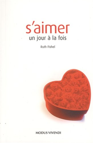 S'aimer : jour à la fois