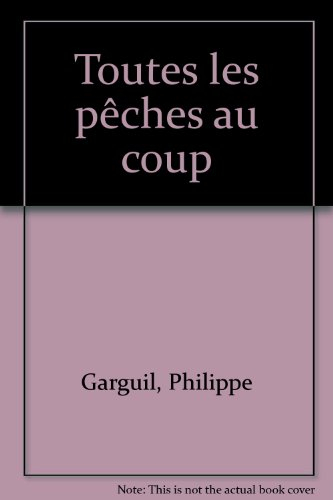 Toutes les pêches au coup