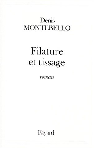 Filature et tissage