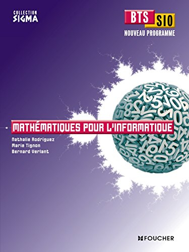 Mathématiques pour l'informatique : BTS SIO : nouveau programme