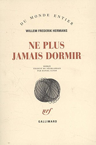 Ne plus jamais dormir
