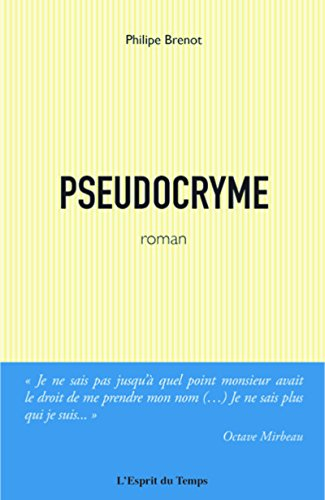 Pseudocryme : récit