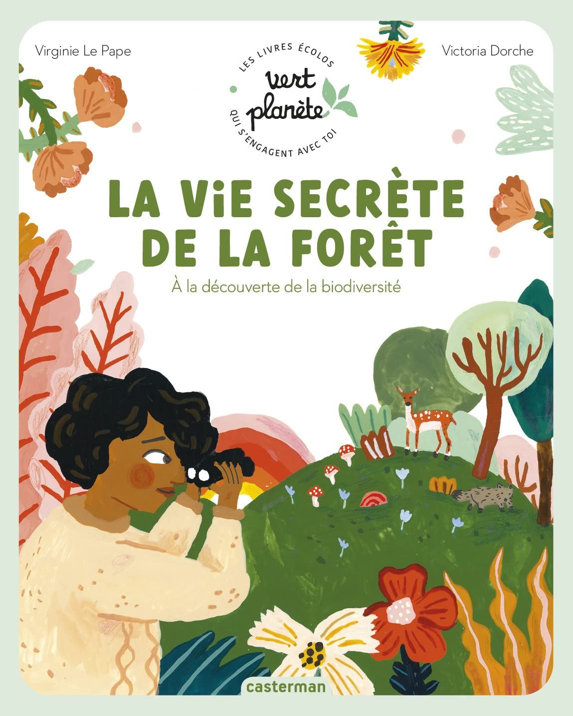 La vie secrète de la forêt : à la découverte de la biodiversité
