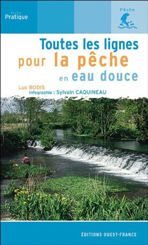 Toutes les lignes pour la pêche en eau douce