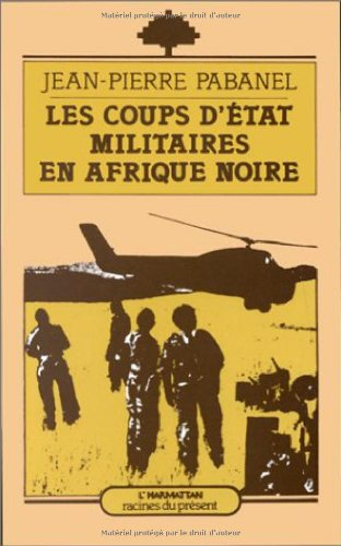 Les Coups d'état militaires en Afrique noire
