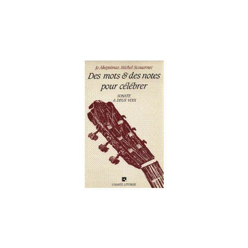 Des mots et des notes pour célébrer : sonate à deux voix