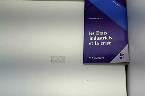 Les Etats industriels et la crise