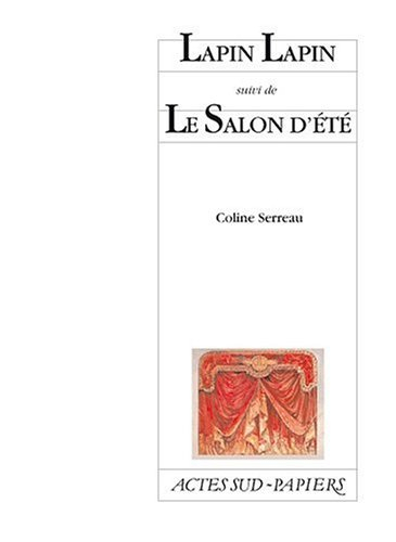 Lapin-lapin. Le salon d'été