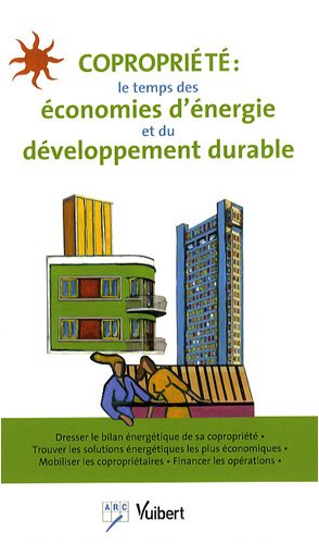 copropriété : le temps des économies d'énergie et du développement durable