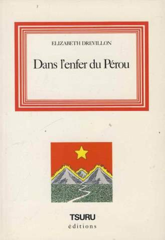 Dans l'enfer du Pérou