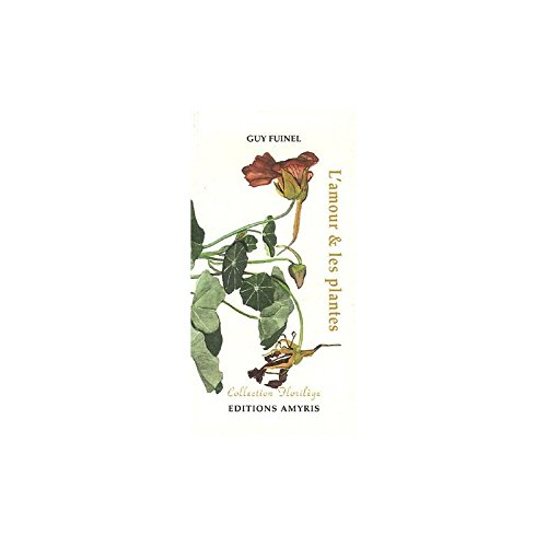 L'amour & les plantes