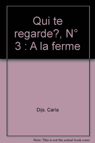 Qui te regarde à la ferme ?