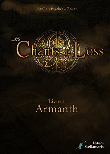 Les Chants de Loss, Tome 1 : Armanth