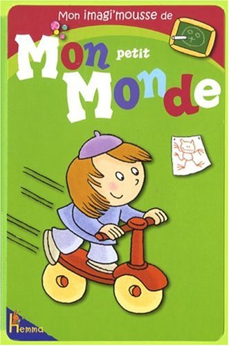 Mon imagi'mousse de mon petit monde