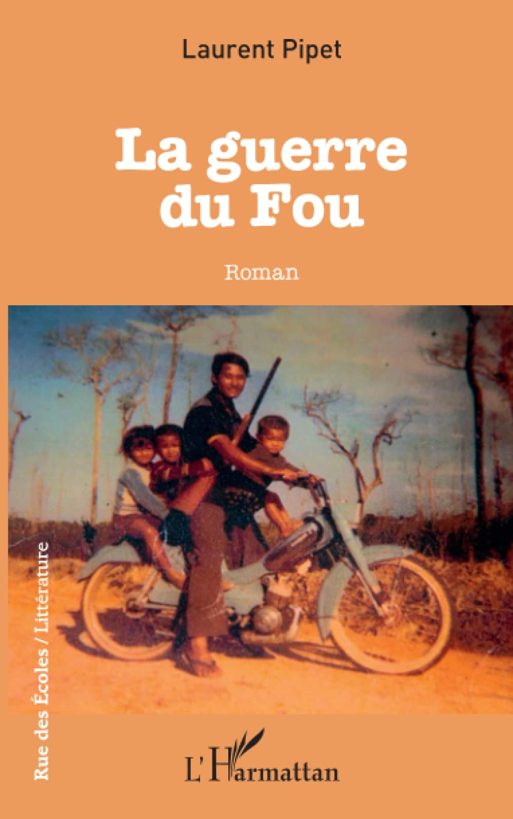 La guerre du fou