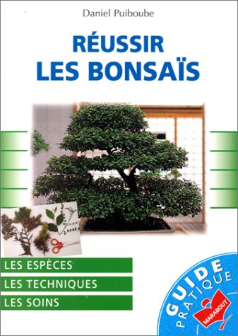 Réussir les bonsaïs