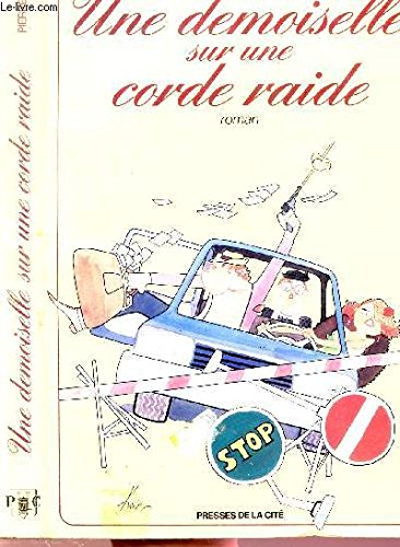 Une Demoiselle sur une corde raide
