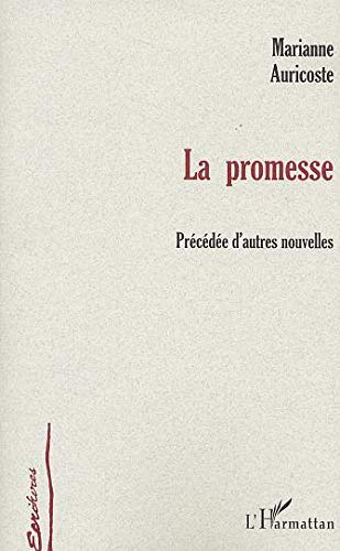 La promesse : précédée d'autres nouvelles