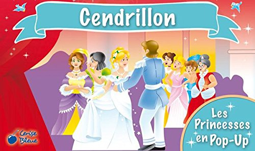 Cendrillon : les princesses en pop-up