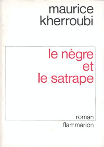 Le Nègre et le satrape