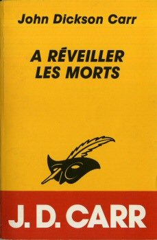 a reveiller les morts