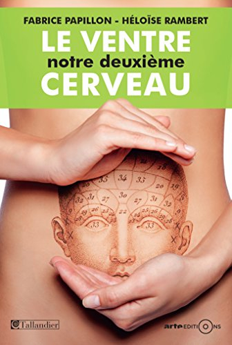Le ventre : notre deuxième cerveau