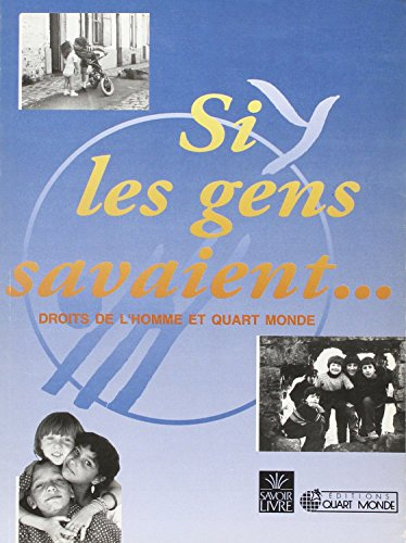 Si les gens savaient : droits de l'homme et Quart monde