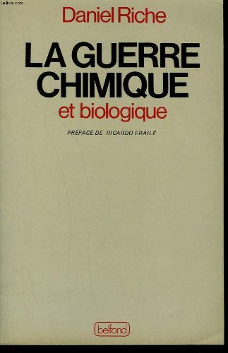 la guerre chimique et biologique