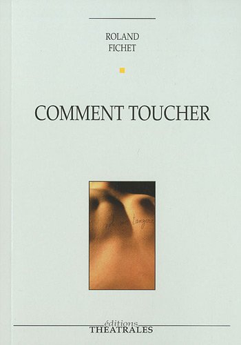 Comment toucher