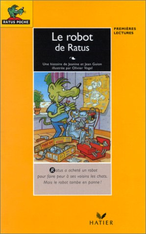 le robot de ratus suivi de "le ballon soleil"