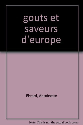 Goûts et saveurs de l'Europe